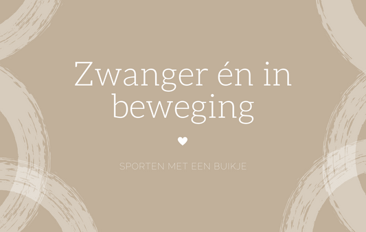 Zwanger én in beweging – Sporten met een buikje