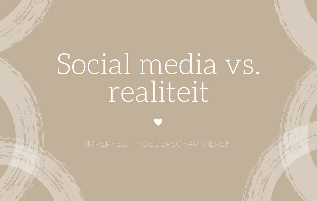 Social media vs. realiteit: imperfect moederschap vieren