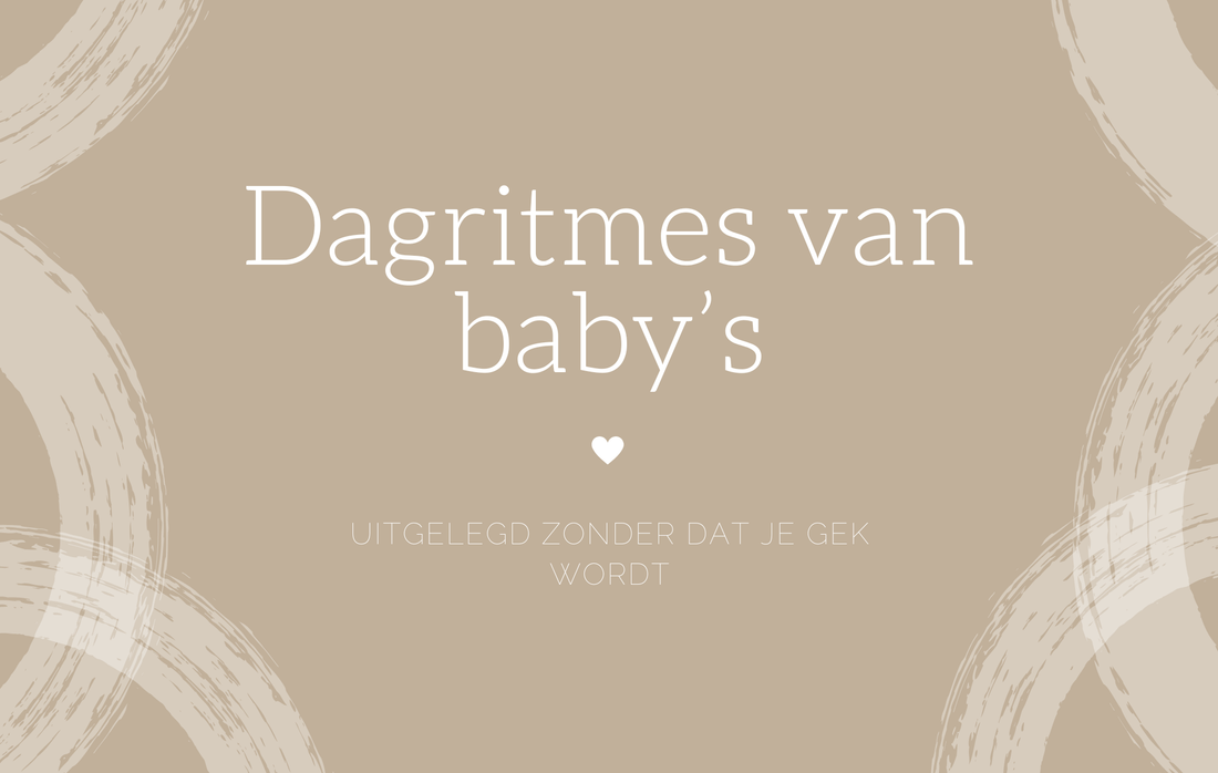 Dagritmes van baby’s uitgelegd zonder dat je gek wordt