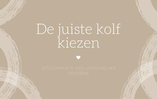 De juiste borstkolf kiezen: een complete gids voor nieuwe moeders